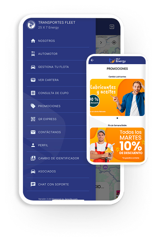 Dos pantallas de la aplicación '25x7 Energy'. Una muestra el menú de navegación con opciones como 'Gestiona tu Flota', 'Consulta de Cupo' y 'Promociones'. La otra pantalla, en primer plano, muestra la sección de 'Promociones' con descuentos en lubricantes y aceites. La imagen destaca las múltiples herramientas de la app para flotas para una completa gestión de flotas y control de combustible.